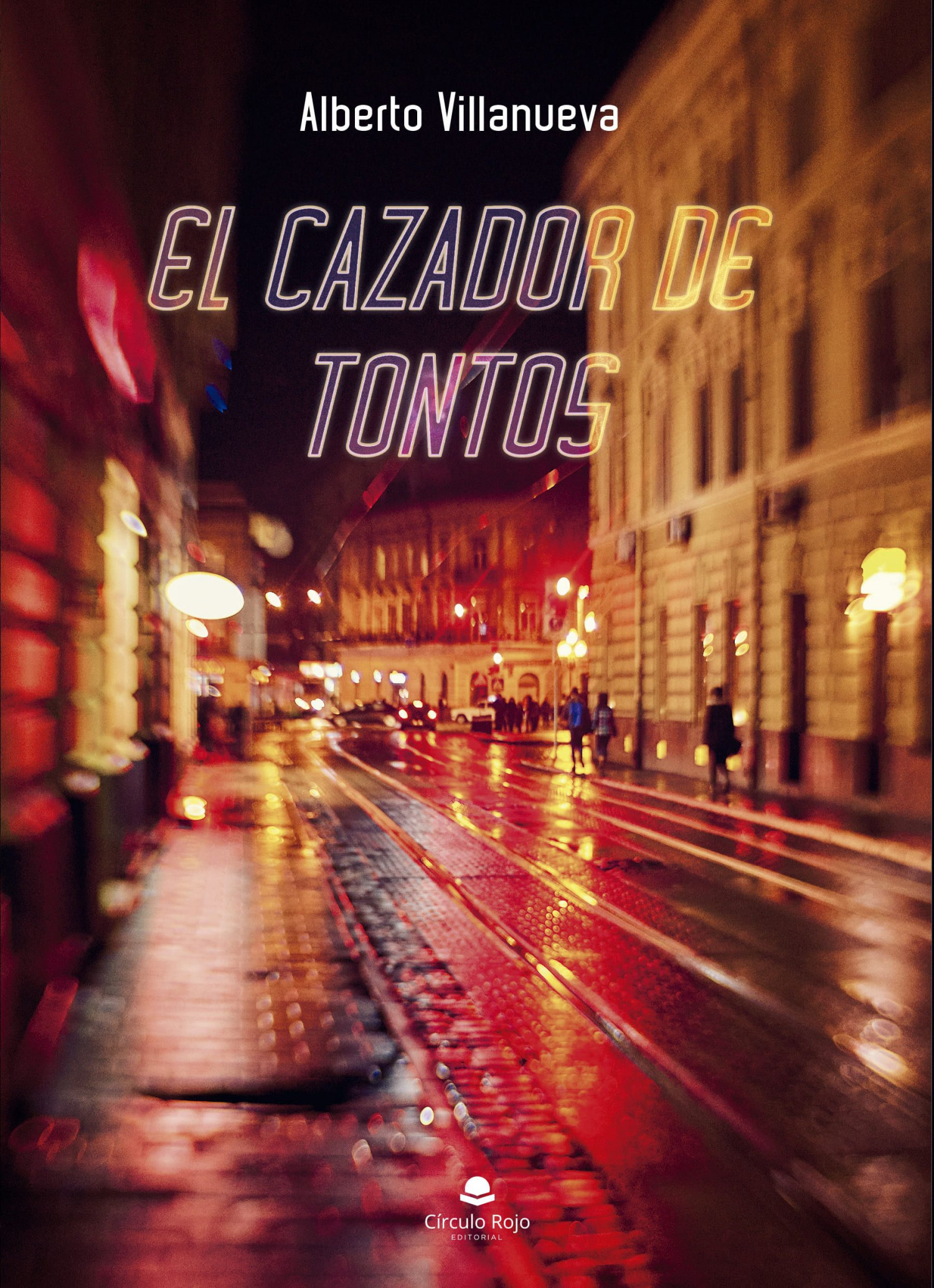1646904582 portada el cazador de tontos 1 