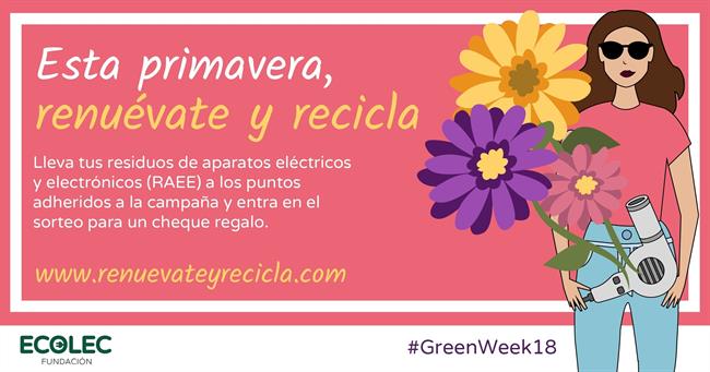 Greenweek2018, campaña de Fundación Ecolec para promover el reciclaje de RAEE | FUNDACIÓN ECOLEC ep greenweek2018 campanafundacion ecolecpromoverreciclajeraee