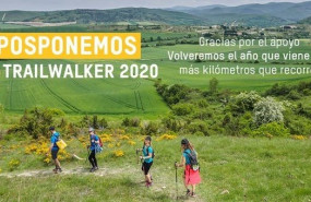 ep aplazado hasta 2021 el oxfam intermon trailwalker por el coronavirus