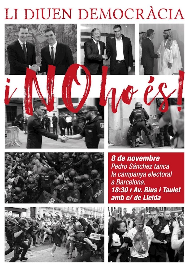 ep convocatoria de la protesta contra el mitin final de campana de pedro sanchez en barcelona
