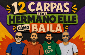 12 carpas ft hermano l   cmo baila 