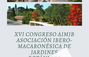 ep aplazado el xvi congreso de la asociacion ibero macaronesica de jardines botanicos a 2021